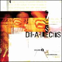 Dialects: The Best Of Grassroots Music Volume One - Various Artists