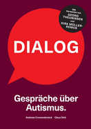 Dialog. Gesprche ber Autismus.