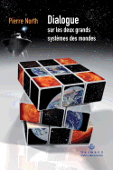 Dialogue Sur Les Deux Grands Systemes Des Mondes