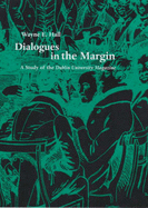 Dialogues in the Margin: A Study of the "Dublin University Magazine"