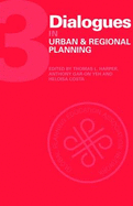 Dialogues in Urban and Regional Planning: Volume 3