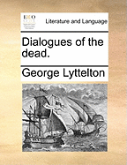 Dialogues of the Dead