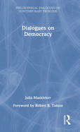 Dialogues on Democracy