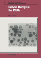 Dialysis Therapy in the 1990s