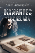 Diamantes de luz helada