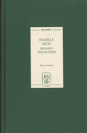 Diamela Eltit: Reading the Mother