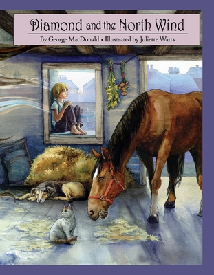 Diamond and the North Wind: Volume 1 - MacDonald, George