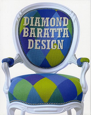 Diamond Baratta Design - Diamond, William, and Baratta, Anthony, and Shaw, Dan