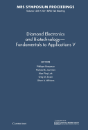 Diamond Electronics and Biotechnology - Fundamentals to Applications V: Volume 1395