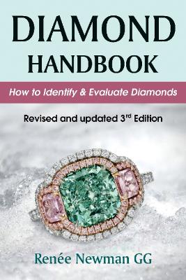 Diamond Handbook: How to Identify & Evaluate Diamonds - Newman, Renaee