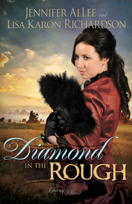 Diamond in the Rough: Volume 1 - Allee, Jennifer, and Richardson, Lisa Karon