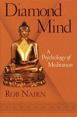 Diamond Mind: A Psychology of Meditation - Nairn, Rob