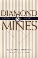 Diamond Mines: Baseball and Labor