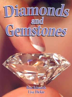 Diamonds and Gemstones - Edwards, Ron