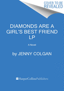 Diamonds Are a Girl's Best Friend