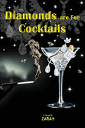 Diamonds are For Cocktails