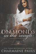 Diamonds in the Rough: A Diamond Magnate Novel