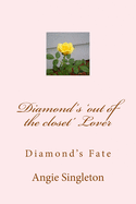 Diamond's 'Out of the Closet' Lover: Diamond's Fate