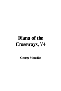 Diana of the Crossways, V4