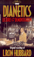 Dianetics: Lectures and Demonstrations