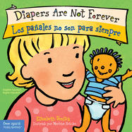 Diapers Are Not Forever / Los Pa±ales No Son Para Siempre Board Book