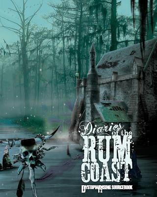 Diaries of the Rum Coast - Media Inc, Eschaton, and Pucci, Michael (Creator), and Griffin, Catherine