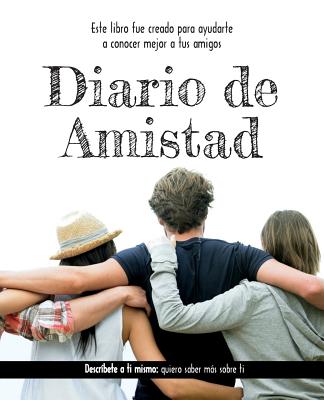 Diario de Amistad: Descr - Walker, Amanda (Editor), and Zubrytska, Anna