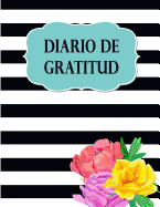 Diario de Gratitud: Libreta de Notas Para Escribir Tus Pensamientos de Gratitud, 8.5 X 11 (21.59 X 27.94 CM) Cuaderno Rayado Con 200 Paginas (100 Hojas)