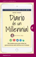 Diario de Un Millenial
