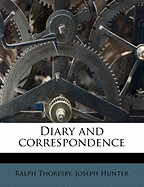 Diary and Correspondence