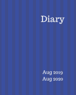 Diary Aug 2019-Aug 2020: 8x10 day to a page academic year diary, hourly appointments and space for notes on each page. Perfect for teachers, students and small business owners. Blue & navy stripe design