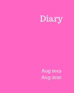 Diary Aug 2019-Aug 2020: 8x10 day to a page academic year diary, hourly appointments and space for notes on each page. Perfect for teachers, students and small business owners. Bright pink design