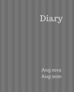 Diary Aug 2019-Aug 2020: 8x10 day to a page academic year diary, hourly appointments and space for notes on each page. Perfect for teachers, students and small business owners. Dark grey vertical stripe design
