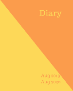 Diary Aug 2019-Aug 2020: 8x10 day to a page academic year diary, hourly appointments and space for notes on each page. Perfect for teachers, students and small business owners. Half orange & yellow design