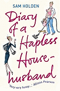 Diary of a Hapless Househusband