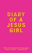 Diary Of A Jesus Girl: Journal