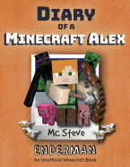 Diary of a Minecraft Alex: Book 2 - Enderman