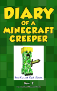 Diary of a Minecraft Creeper Book 2: Silent But Deadly