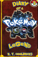 Diary of a Pokemon Go Legend: 3