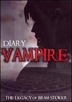 Diary of a Vampire: The Legacy of Bram Stoker