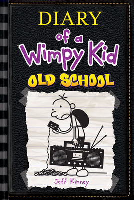 Diary of a Wimpy Kid #10: Old School - Kinney, Jeff