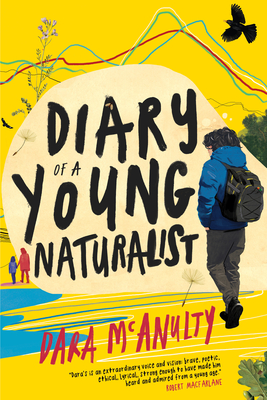 Diary of a Young Naturalist - McAnulty, Dara