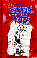 Diary of a Zombie Kid: The Journal of Bill Stokes