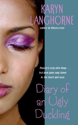 Diary of an Ugly Duckling - Langhorne, Karyn
