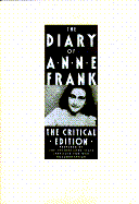 Diary of Anne Frank: Critical Edition - Frank, Anne
