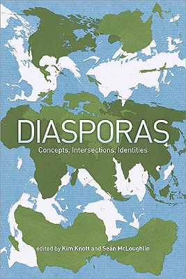 Diasporas: Concepts, Intersections, Identities - Lesser, Jeffrey (Contributions by), and Bhabha, Homi (Contributions by), and Mandaville, Peter (Contributions by)