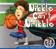 Dibble Can't Dribble - Potter, Noel Gyro