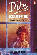 Dibs in Search of Self: Personality Development in Play Therapy