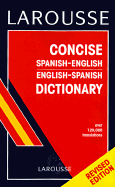 Dic Larousse Concise Spanish-English English-Spanish Dictionary - Larousse Bilingual Dictionaries