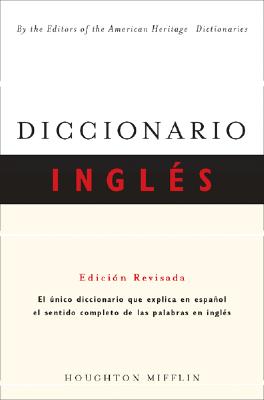 Diccionario Ingl?s: Edici?n Revisada - Editors of the American Heritage Dictionaries (Editor)